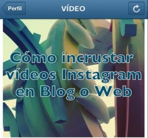 Como incrustar vídeos de Instagram