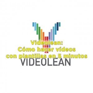 Videolean - hacer videos con plantillas en cinco minutos