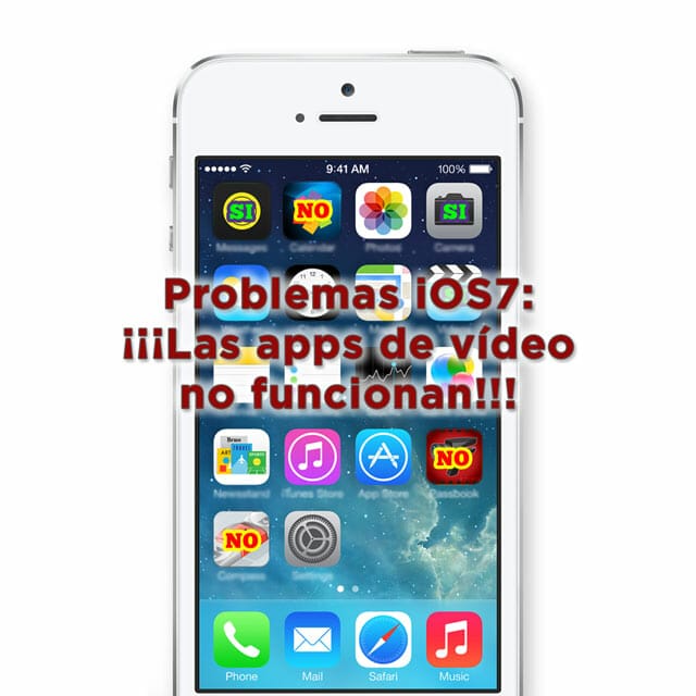 Problemas iOS 7: Apps de video
