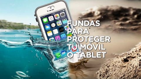 Fundas para proteger tus dispositivos - Protege tu iPhone, iPad o Galaxy del agua, la arena, el barro... En el Taller Audiovisual