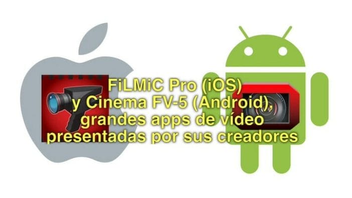 Filmic Pro y Cinema FV 5