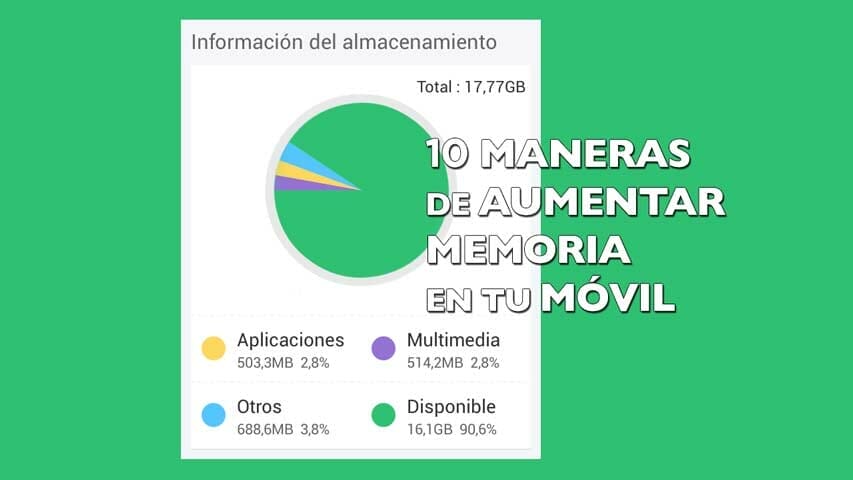 Cómo aumentar la memoria de tu móvil