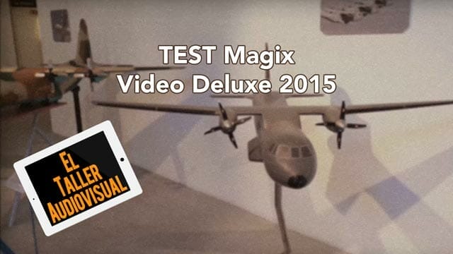 Probamos el Video Deluxe 2015