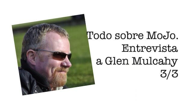 Entrevista a Glen Mulcahy 3/3