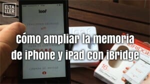 Cómo ampliar la memoria del iPhone con iBridge