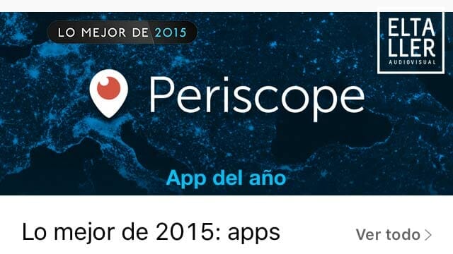 El streaming de vídeo: la mejor app del año para Apple - PERISCOPE