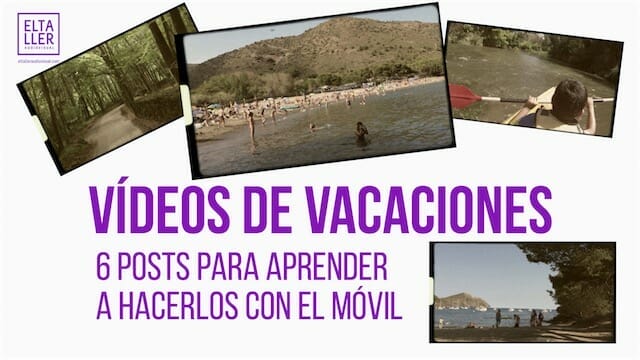 Vídeos de vacaciones