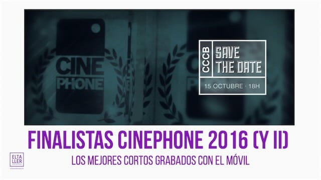Cinephone, festival de cortos grabados con móviles