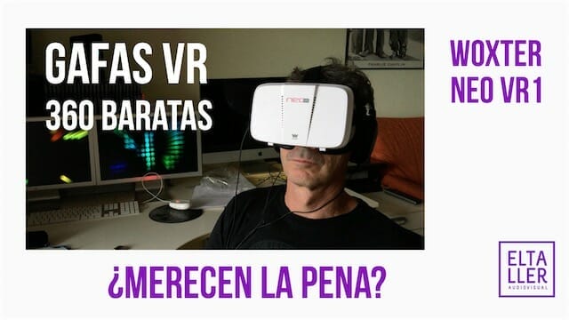 Gafas 360 grados y VR