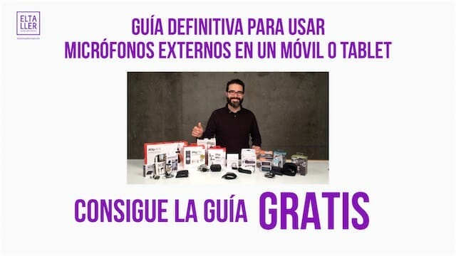 Micrófonos externos para móviles y tablets