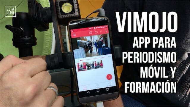 Aplicación para periodismo móvil ViMojo