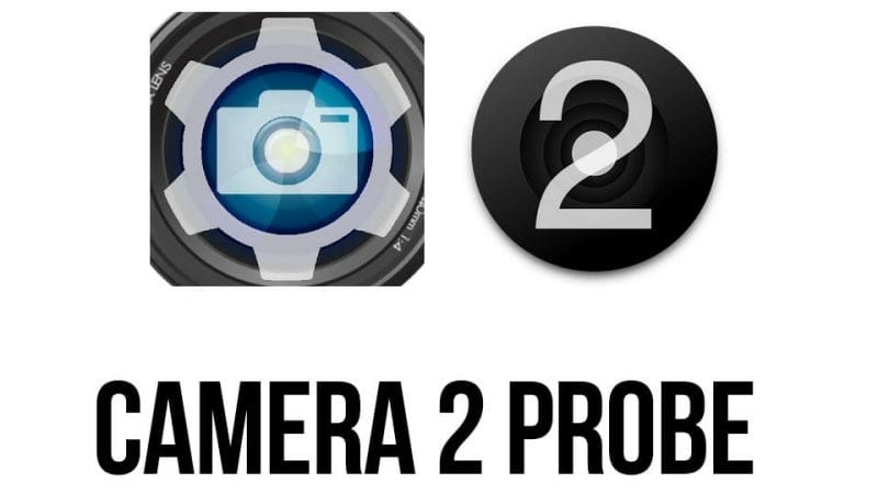 Apps para ver que implementación del Camera 2 API incluye tu móvil o celular para grabar vídeo con Android