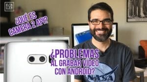 ¿Tienes problemas al grabar vídeos con Android? Te doy unas pistas de lo que te puede pasar