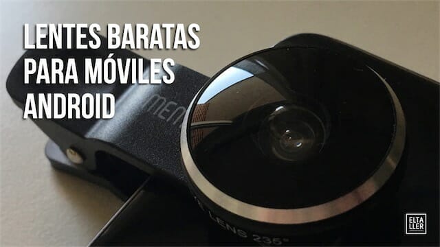 Lentes para móviles Android