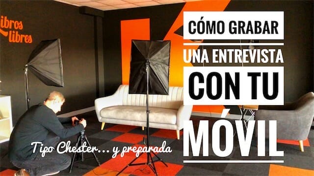 grabar entrevistas con móviles