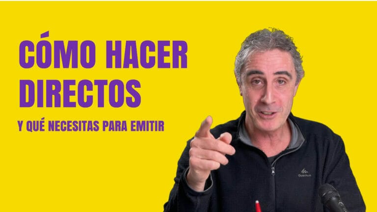 cómo hacer directos que necesitas para emitir