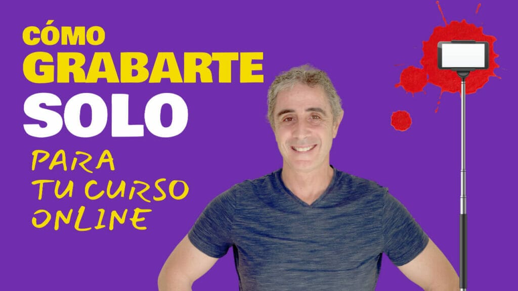 Cómo grabarte solo