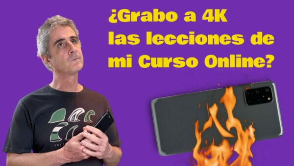 Grabo a 4K las lecciones de mi Curso Online
