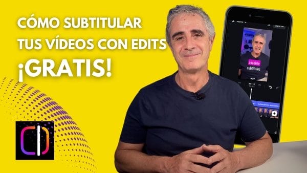 Subtítulos automáticos gratis con Edits